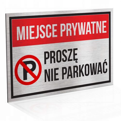  Znak 20x30 Privatni prostor, prepovedano alu parkiranje