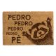  PREDLOG 40 x 60cm "PEDRO PEDRO PEDRO PEDRO PE" Kokos