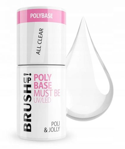  Brushup Hybrid Base! Poli & Jolly All Clear Poly Base mora biti 5 g